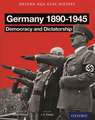 Oxford AQA History for GCSE: Germany 1890-1945: Democracy and Dictatorship