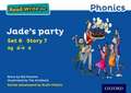 Read Write Inc. Phonics: Jade's Party (Blue Set 6 Storybook 7)