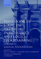 Handbook of Logic in Artificial Intelligence and Logic Programming: Volume 1: Logic Foundations