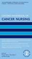 Oxford Handbook of Cancer Nursing