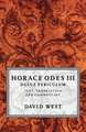 Horace Odes III Dulce Periculum: Text, Translation, and Commentary