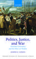 Politics, Justice, and War: Christian Governance and the Ethics of Warfare