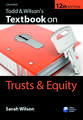 Todd & Wilson's Textbook on Trusts & Equity