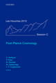 Post-Planck Cosmology: Lecture Notes of the Les Houches Summer School: Volume 100, July 2013