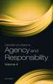 Oxford Studies in Agency and Responsibility Volume 4