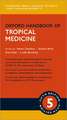 Oxford Handbook of Tropical Medicine