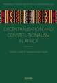 Decentralization and Constitutionalism in Africa