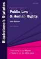 Blackstone's Statutes on Public Law & Human Rights