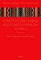 Constitutional Change and Constitutionalism in Africa