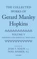 The Collected Works of Gerard Manley Hopkins: Volume V: Sermons and Spiritual Writings