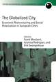 The Globalized City: Economic Restructuring and Social Polarization in European Cities