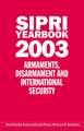 SIPRI YEARBOOK 2003: Armaments, Disarmament, and International Security