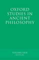 Oxford Studies in Ancient Philosophy XXIX: Winter 2005