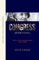 Congress After Indira: Policy, Power, Political Change (1984-2009) (OIP)