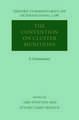 The Convention on Cluster Munitions: A Commentary