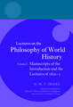 Hegel: Lectures on the Philosophy of World History, Volume I: Manuscripts of the Introduction and the Lectures of 1822-1823