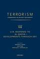 TERRORISM: COMMENTARY ON SECURITY DOCUMENTS VOLUME 122: U.N. Response to Al Qaeda--Developments Through 2011