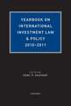 Yearbook on International Investment Law & Policy 2010-2011