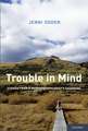 Trouble in Mind: Stories from a Neuropsychologist's Casebook