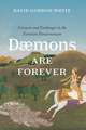 Daemons Are Forever: Contacts and Exchanges in the Eurasian Pandemonium