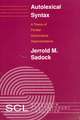 Autolexical Syntax: A Theory of Parallel Grammatical Representations