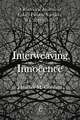 Interweaving Innocence
