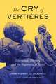 The Cry of Vertières: Liberation, Memory, and the Beginning of Haiti