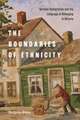 The Boundaries of Ethnicity: German Immigration and the Language of Belonging in Ontario