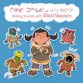 Making Sounds with MIA and the Monsters: Bilingual Inuktitut and English Edition