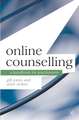 Online Counselling: A Handbook for Practitioners