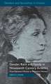 Gender, Race and Family in Nineteenth Century America: From Northern Woman to Plantation Mistress