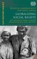 Globalizing Social Rights: The International Labour Organization and Beyond