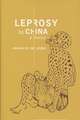 Leprosy in China – A History