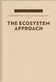 Ecosystem Approach – Complexity, Uncertainty and Managing for Sustainability