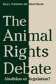 The Animal Rights Debate – Abolition or Regulation?