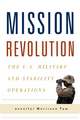 Mission Revolution – The U.S. Military and Stability Operations