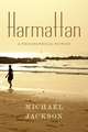 Harmattan – A Philosophical Fiction