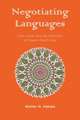 Negotiating Languages – Urdu, Hindi, and the Definition of Modern South Asia