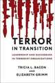 Terror in Transition – Leadership and Succession in Terrorist Organizations