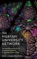 The Huayan University Network – The Teaching and Practice of Avatamsaka Buddhism in Twentieth–Century China