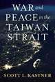 War and Peace in the Taiwan Strait