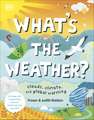 What's The Weather?: Clouds, Climate, and Global Warming