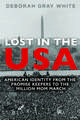 Lost in the USA: American Identity from the Promise Keepers to the Million Mom March