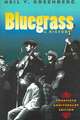 Bluegrass: A HISTORY 20TH ANNIVERSARY EDITION