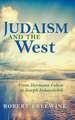 Judaism and the West – From Hermann Cohen to Joseph Soloveitchik