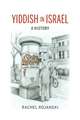 Yiddish in Israel – A History