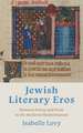 Jewish Literary Eros – Between Poetry and Prose in the Medieval Mediterranean