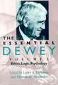 The Essential Dewey, Volume 2 – Ethics, Logic, Psychology