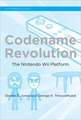 Codename Revolution – The Nintendo Wii Platform