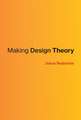 Making Design Theory